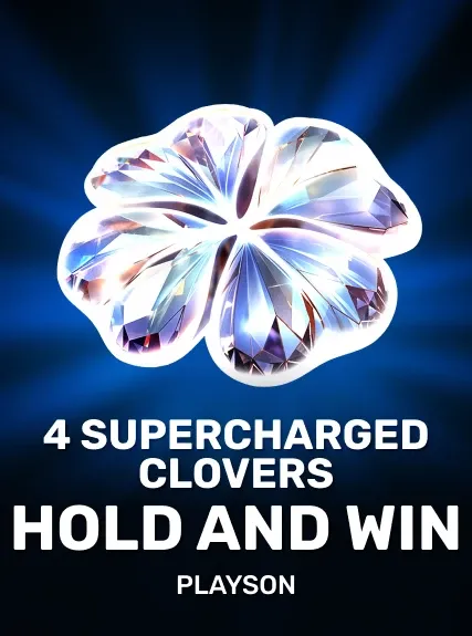 4 Supercharged Clovers Hold and Win slot game